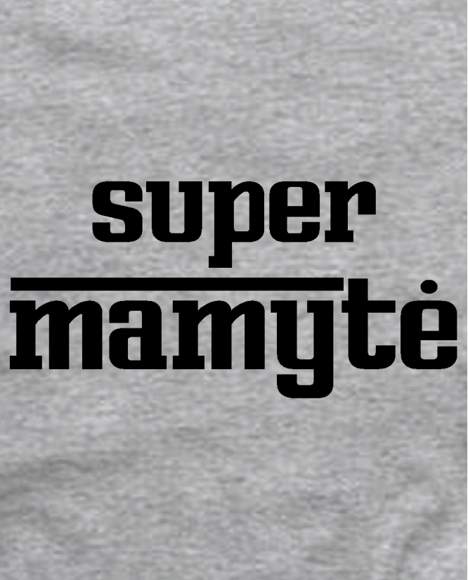 Super mamyte